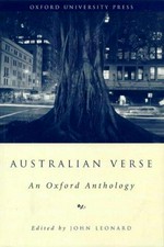 Australian verse : an Oxford anthology / edited by John Leonard.
