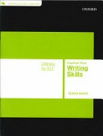 Improve your writing skills / Susan Baing.