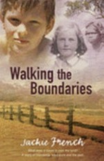 Walking the boundaries / Jackie French ; illustrated by Bronwyn Bancroft.