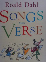 Songs and verse / Roald Dahl.