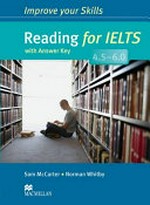 Reading for IELTS with answer key : 4.5-6.0 / Sam McCarter, Norman Whitby.