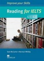 Reading for IELTS : 4.5-6.0 / Sam McCarter, Norman Whitby.