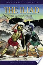 The Iliad / retold by Pauline Francis.