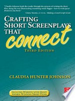 Crafting short screenplays that connect / Claudia H. Johnson.