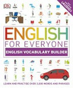 English for everyone. English vocabulary builder / Thomas Booth.