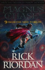 9 from the Nine Worlds / Rick Riordan.