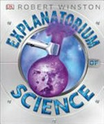 Explanatorium of science / [contributors, Derek Harvey and 3 others]