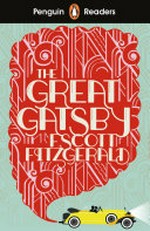 The great Gatsby / F. Scott Fitzgerald ; retold by Anne Collins ; Illustrated by Tom Sperling.