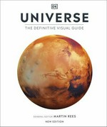 Universe : the definitive visual guide / general editor Martin Rees.