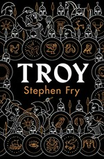 Troy / Stephen Fry.