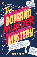 The boyband murder mystery / Ava Eldred.