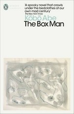 The box man / Kōbō Abe ; translated by E. Dale Saunders.