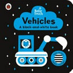 Vehicles : a black-and-white book / illustrated by Lemon Ribbon Studio.