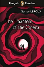 The phantom of the opera / Gaston Leroux ; illustrated by Dynamo Ltd ; series editor, Sorrel Pitts.