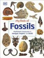 My book of fossils / author, Dr Dean Lomax.