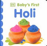 Baby's first Holi / senior editor, Roohi Sehgal.