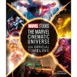 The Marvel cinematic universe : an official timeline / written by Anthony Breznican with Amy Ratcliffe and Rebecca Theodore-Vachon ; foreword by Kevin Feige.