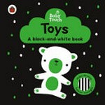 Toys : a black-and-white book / illustrated by Lemon Ribbon Studio.