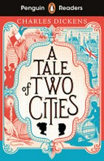 A tale of two cities / Charles Dickens ; retold by Kate Williams ; illustrated by Hablot Knight Browne.