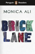 Brick Lane / Monica Ali ; retold by Sophia Khan ; illustrated by Alisha Monnin.