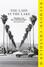 The lady in the lake / Raymond Chandler ; with an introduction by Jonathan Kellerman.