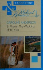 St Piran's : wedding of the year / Caroline Anderson.