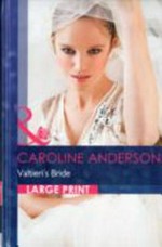Valtieri's bride / Caroline Anderson.