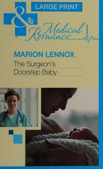 The surgeon's doorstep baby / Marion Lennox.