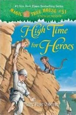 High time for heroes / by Mary Pope Osborne ; illustrated by Sal Murdocca.