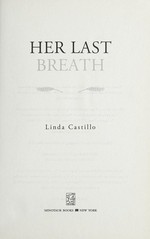 Her last breath / Linda Castillo.