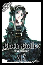 Black butler. XIX / Yana Toboso ; translation: Tomo Kimura ; lettering: Alexis Eckerman.