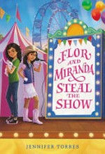 Flor and Miranda steal the show / by Jennifer Torres.