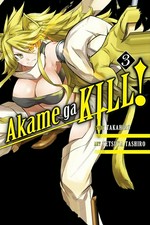 Akame ga kill! 3 / story, Takahiro ; art, Tetsuya Tashiro ; translation: Christine Dashiell ; lettering: Erin Hickman.