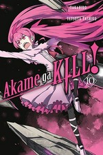 Akame ga kill! 10 / story, Takahiro ; art, Tetsuya Tashiro ; translation, Christine Dashiell.
