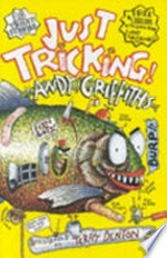 Just tricking / Andy Griffiths ; illustrated by Terry Denton.