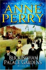 Buckingham Palace gardens : a novel / Anne Perry.