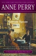 Bedford Square : a Charlotte and Thomas Pitt novel / Anne Perry.