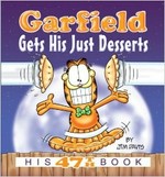 Garfield gets his just desserts / by Jim Davis.