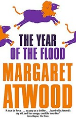 The year of the flood / Margaret Atwood.