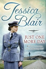 Just one more day / Jessica Blair.