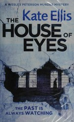 The house of eyes / Kate Ellis.