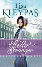Hello stranger / Lisa Kleypas.