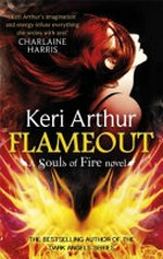 Flameout / Keri Arthur.