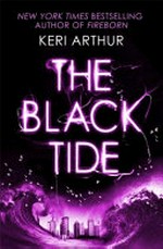 The black tide / Keri Arthur.