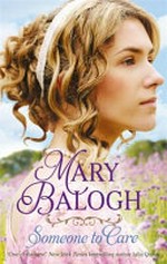 Someone to care / Mary Balogh.