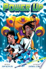 Power up / written by Sam Nisson ; illustrated by Darnell Johnson.