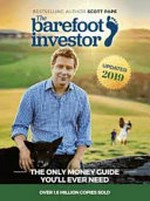 The barefoot investor : the only money guide you'll ever need [Dyslexic Friendly Edition] / Scott Pape.
