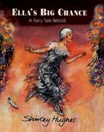 Ella's big chance : a fairy tale retold / Shirley Hughes.