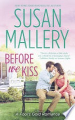 Before we kiss / Susan Mallery.