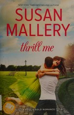 Thrill me / Susan Mallery.